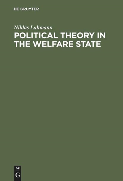 Political Theory in the Welfare State, Niklas Luhmann - Gebonden - 9783110119329