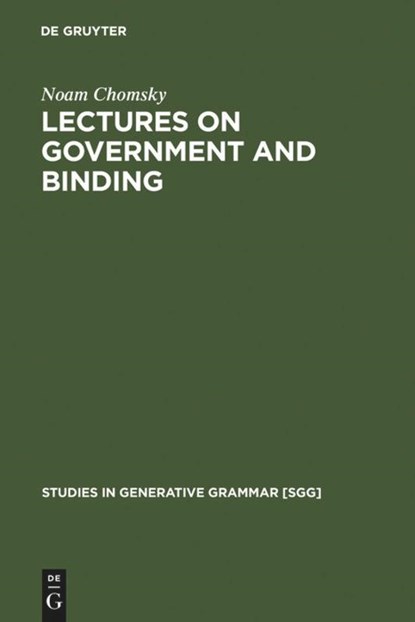 Lectures on Government and Binding, Noam Chomsky - Paperback - 9783110141313