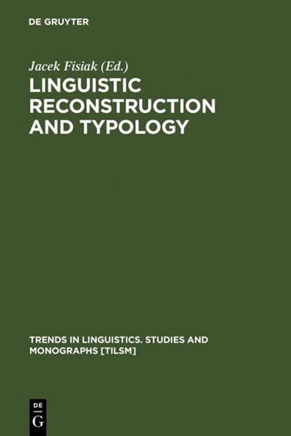 Linguistic Reconstruction and Typology, Jacek Fisiak - Gebonden - 9783110149050