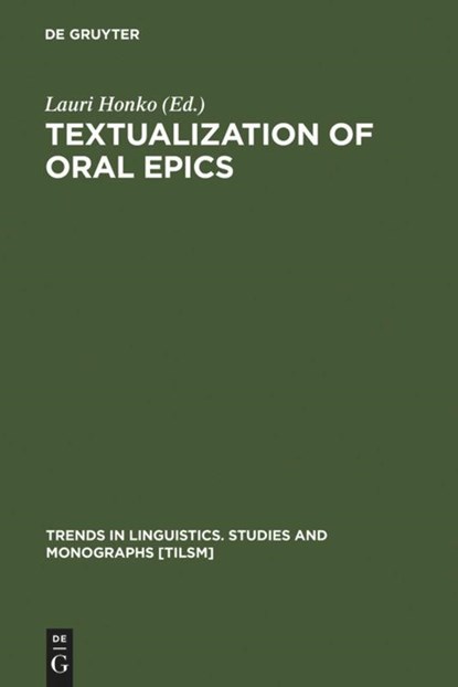 Textualization of Oral Epics, Lauri Honko - Gebonden - 9783110169287