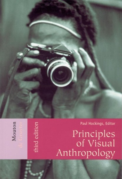Principles of Visual Anthropology, Paul Hockings - Paperback - 9783110179309