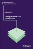 The Determinacy of Long Games | Itay Neeman | 