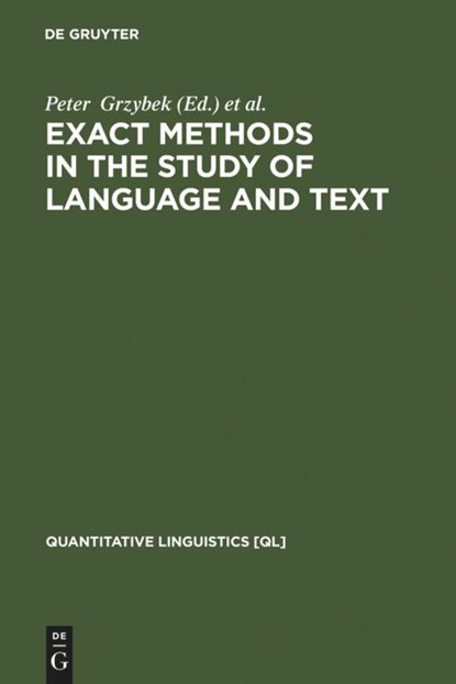 Exact Methods in the Study of Language and Text, Peter Grzybek ; Reinhard Kohler - Gebonden - 9783110193541