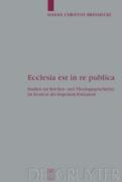 Ecclesia est in re publica, BRENNECKE,  Hanns Christof - Gebonden - 9783110199475