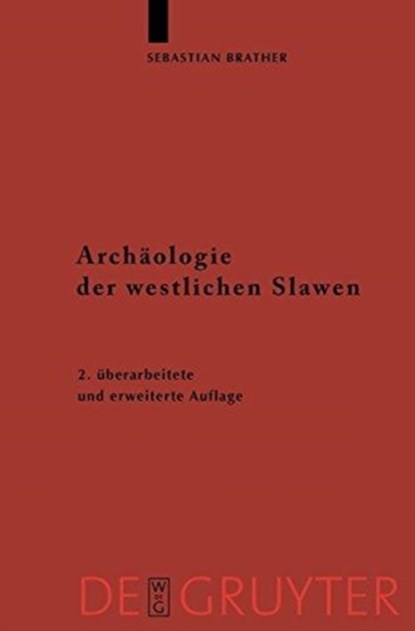 Archaologie der westlichen Slawen, Sebastian Brather - Gebonden - 9783110206098