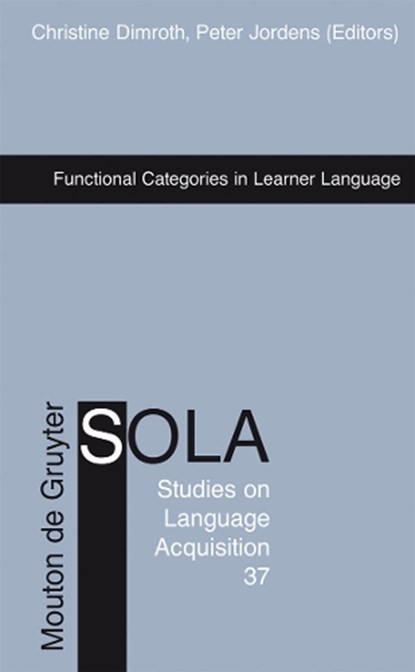 Functional Categories in Learner Language, DIMROTH,  Christine ; Jordens, Peter - Gebonden - 9783110216165