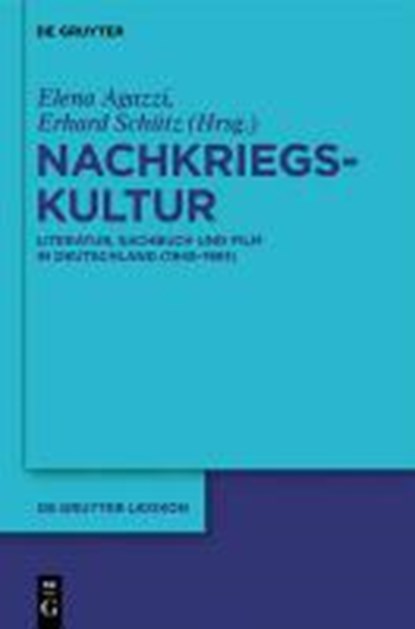Handbuch Nachkriegskultur, AGAZZI,  Elena ; Schutz, Erhard - Gebonden - 9783110221398