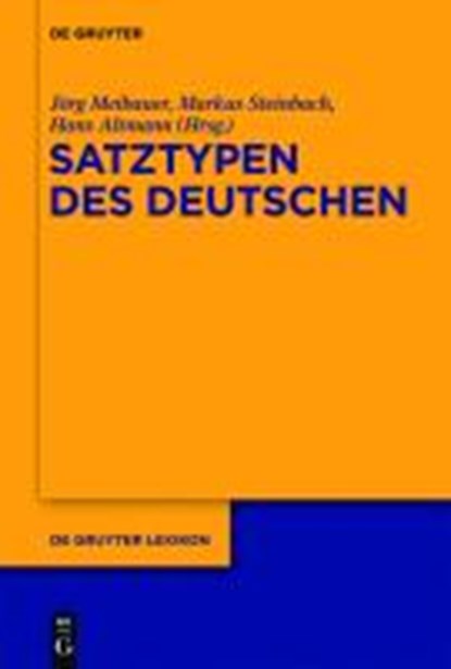 Deutsche Satztypen, MEIBAUER,  Jörg ; Steinbach, Markus ; Altmann, Hans - Gebonden - 9783110224825