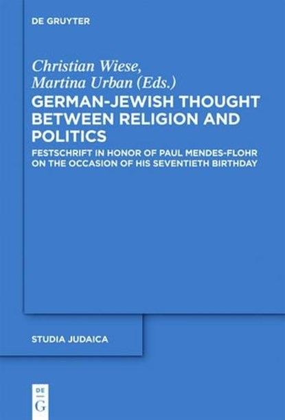 German-Jewish Thought Between Religion and Politics, WIESE,  Christian ; Urban, Martina - Gebonden - 9783110247749