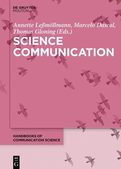 Science Communication, Annette Leßmollmann ; Marcelo Dascal ; Thomas Gloning - Gebonden - 9783110255515