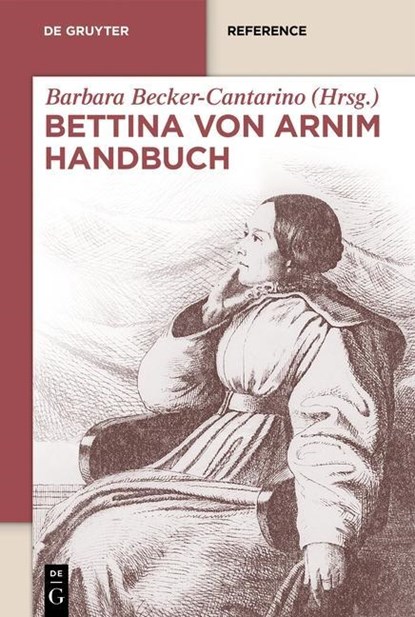 Bettina von Arnim Handbuch, Barbara Becker-Cantarino - Gebonden - 9783110260915