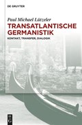 Lützeler, P: Transatlantische Germanistik | Paul Michael Lützeler | 