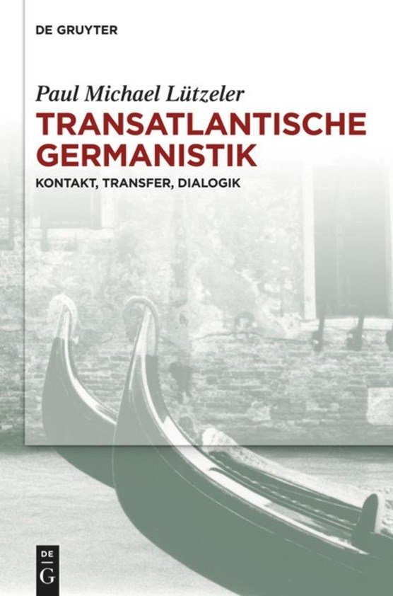 Lützeler, P: Transatlantische Germanistik