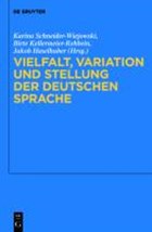 Vielfalt, Variation und Stellung der deutschen Sprache | Schneider-Wiejowski, Karina ; Kellermeier-Rehbein, Birte ; Haselhuber, Jakob | 
