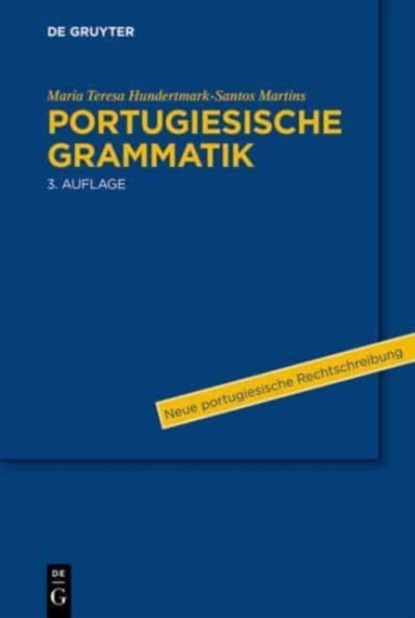 Portugiesische Grammatik, Hundertmark-Santos Martins Maria Teresa Hundertmark-Santos Martins - Gebonden - 9783110312256