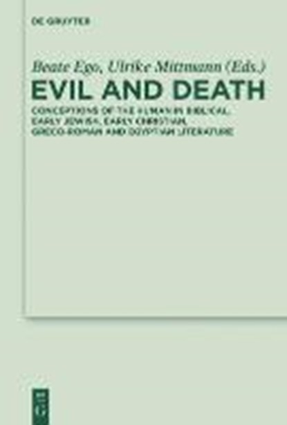 Evil and Death, EGO,  Beate ; Mittmann, Ulrike - Gebonden - 9783110315516