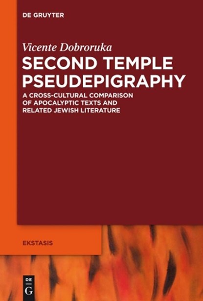 Second Temple Pseudepigraphy, DOBRORUKA,  Vicente - Gebonden - 9783110333541