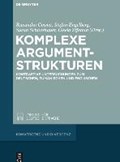 Komplexe Argumentstrukturen | Cosma, Ruxandra ; Engelberg, Stefan ; Schlotthauer, Susan | 