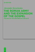 The Roman Army and the Expansion of the Gospel | Alexander Kyrychenko | 