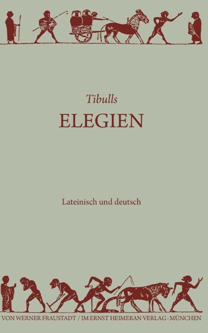 Elegien, Tibull - Gebonden - 9783110357783