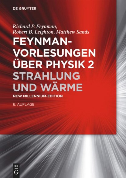 Feynman Vorlesungen über Physik 2, Richard P. Feynman ; Robert B. Leighton ; Matthew Sands - Gebonden - 9783110367706