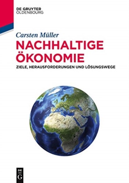 Nachhaltige OEkonomie, Carsten Muller - Paperback - 9783110370959
