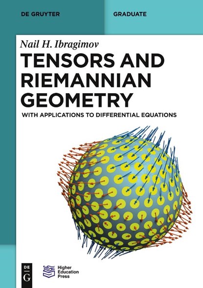 Tensors and Riemannian Geometry, Nail H. Ibragimov - Paperback - 9783110379495