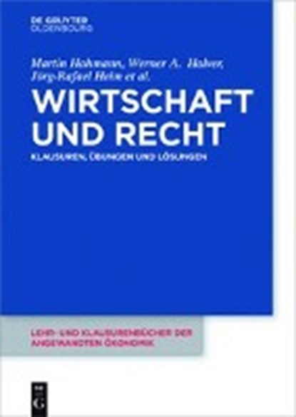 Wirtschaft und Recht, Martin Hahmann ; Werner Halver ; Joerg-Rafael Heim ; Jutta Lommatzsch - Paperback - 9783110425963