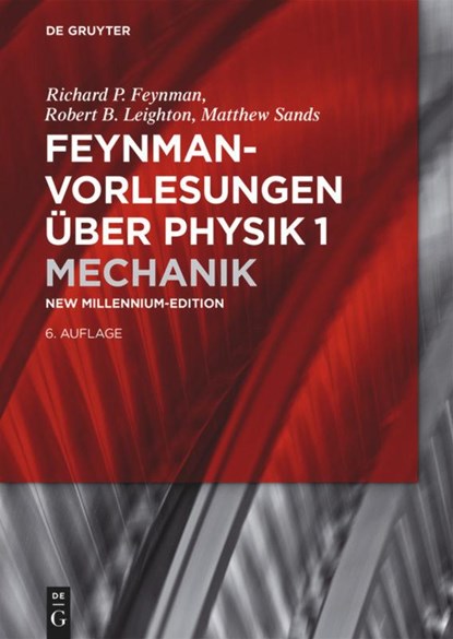 Feynman- Vorlesungen über Physik 1, Richard P. Feynman ; Robert B. Leighton ; Matthew Sands - Gebonden - 9783110444605