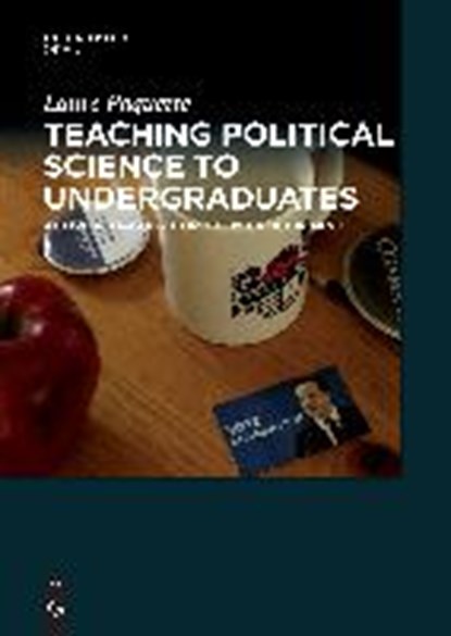 Teaching Political Science to Undergraduates, PAQUETTE,  Laure - Gebonden - 9783110450545