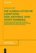 Die kabbalistische Lehrtafel der Antonia von Wurttemberg | Reinhard Gruhl | 