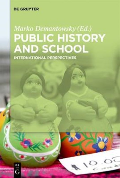 Public History and School, niet bekend - Paperback - 9783110463682