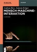 Mensch-Maschine-Interaktion | Butz, Andreas ; Kruger, Antonio | 
