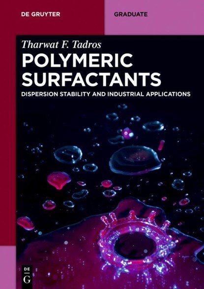 Polymeric Surfactants, Tharwat F. Tadros - Paperback - 9783110487220