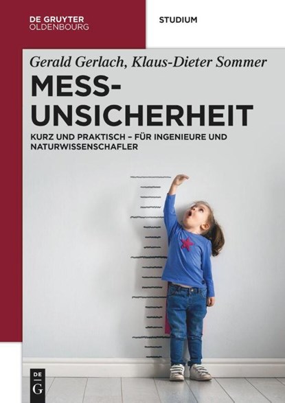 Messunsicherheit, Gerald Gerlach ; Klaus-Dieter Sommer - Paperback - 9783110500233
