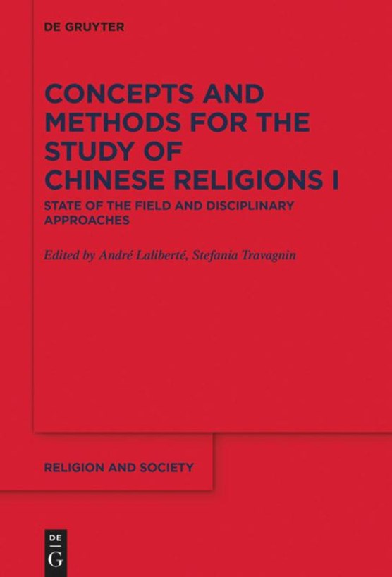 Concepts and Methods for the Study of Chinese Religions I
