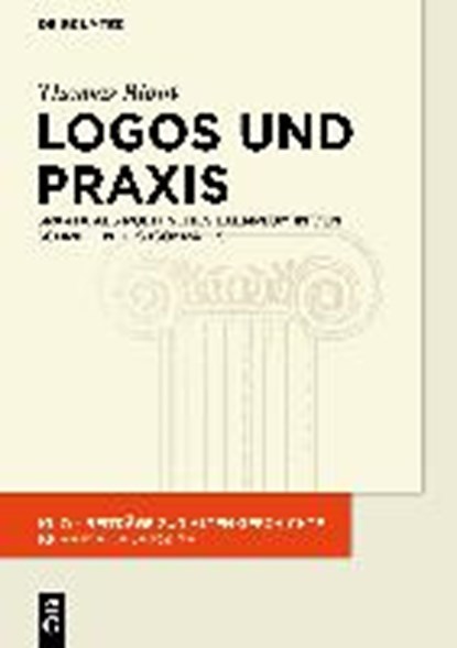 Logos und Praxis, BLANK,  Thomas - Paperback - 9783110555523