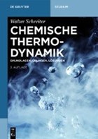 Chemische Thermodynamik | Walter Schreiter | 