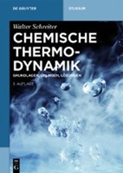 Chemische Thermodynamik, SCHREITER,  Walter - Paperback - 9783110557473