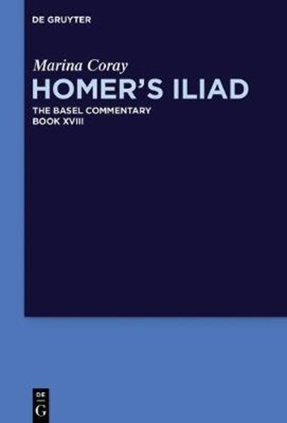 Homer's Iliad, CORAY,  Marina - Gebonden - 9783110570465