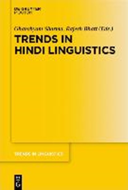 Trends in Hindi Linguistics, SHARMA,  Ghanshyam ; Bhatt, Rajesh - Gebonden - 9783110606980