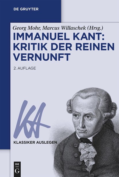 Immanuel Kant: Kritik der reinen Vernunft, Georg Mohr ;  Marcus Willaschek - Paperback - 9783110610451
