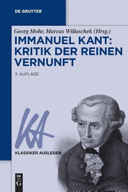 Immanuel Kant: Kritik der reinen Vernunft, Georg Mohr ; Marcus Willaschek - Paperback - 9783110610451