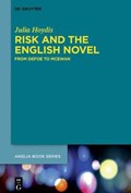 Risk and the English Novel | Julia Hoydis | 