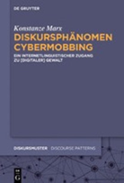 Diskursphanomen Cybermobbing, MARX,  Konstanze - Paperback - 9783110646603