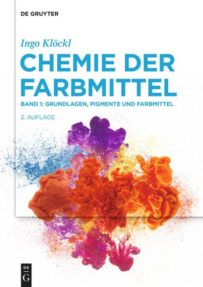 Grundlagen, Pigmente Und Farbmittel, Ingo Kloeckl - Gebonden - 9783110648331