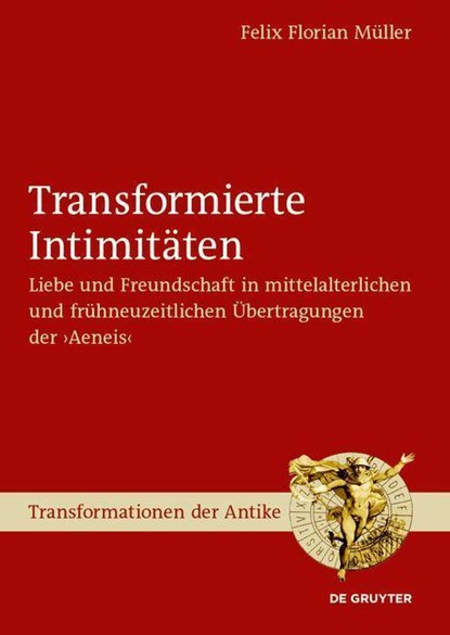 Transformierte Intimitäten, Felix Florian Müller - Gebonden - 9783110651140