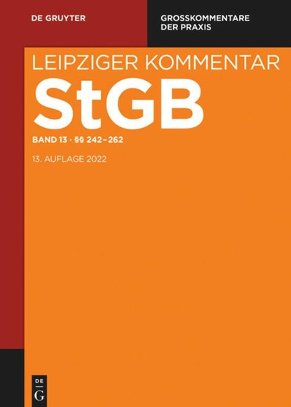 Strafgesetzbuch. Leipziger Kommentar. §§ 242-262, Dominik Brodowski ;  Christoph Burchard ;  Juliane Krause ;  Tonio Walter - Gebonden - 9783110655773