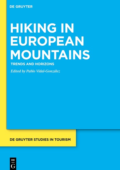 Hiking in European Mountains, Pablo Vidal-Gonzalez - Gebonden - 9783110660159