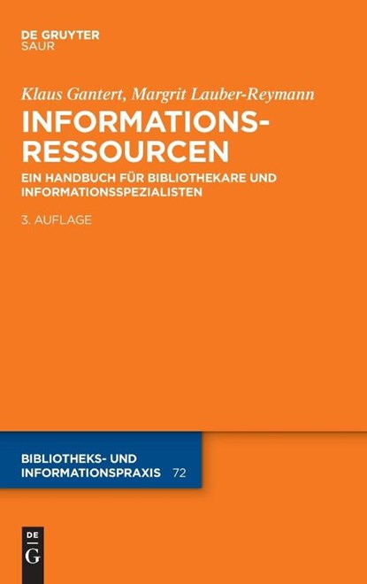 Informationsressourcen, Klaus Gantert ; Margrit Lauber-Reymann - Gebonden - 9783110673210
